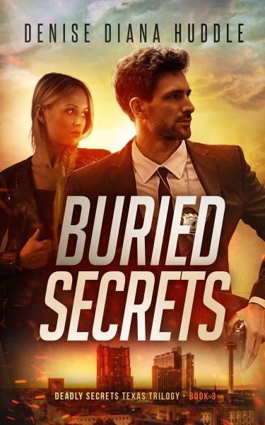 Buried Secrets: Deadly Secrets Texas Trilogy - Book 3 (A Standalone, Enemies-to-Lovers, Romantic Suspense Novel)