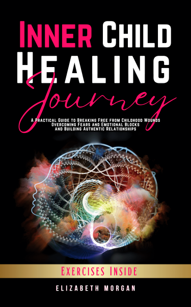 INNER CHILD HEALING JOURNEY