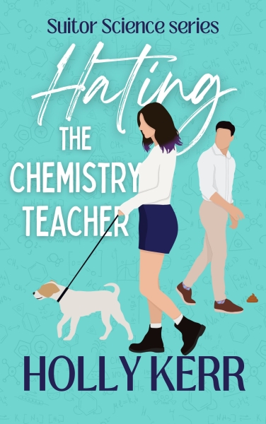 Hating The Chemistry Teacher