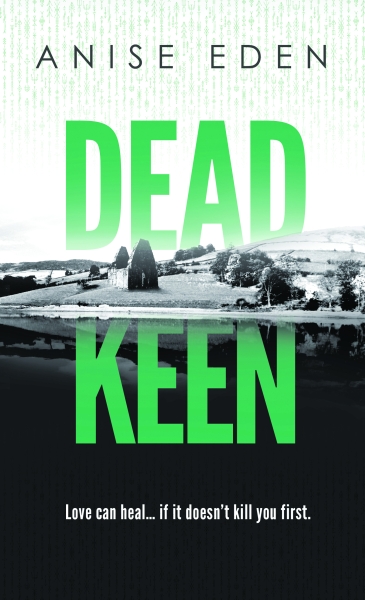 Dead Keen (Things Unseen, Book 2)