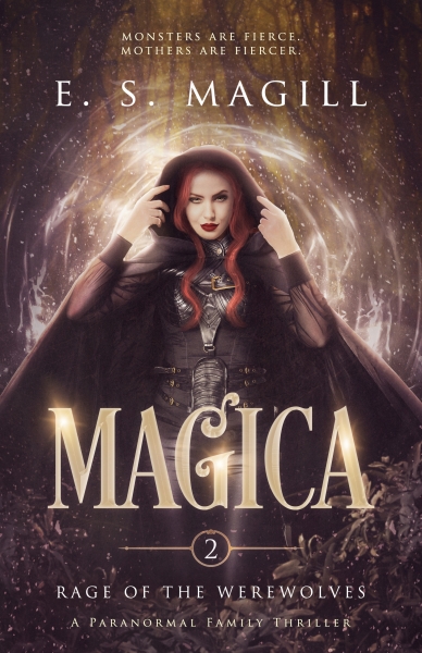 Magica: Book 2 Rage of the Werewolves