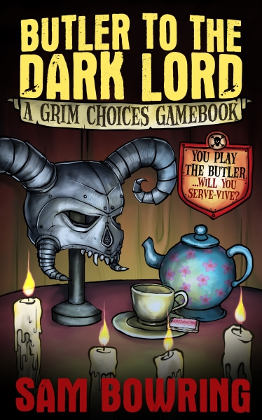 Butler to the Dark Lord: A Grim Choices Gamebook