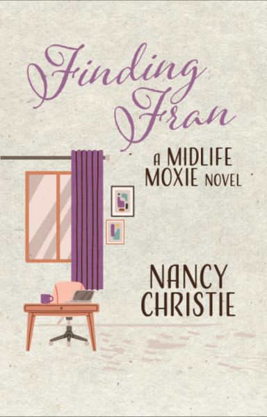 Finding Fran: A Midlife Moxie Novel