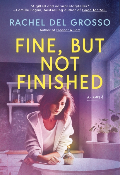 Fine, But Not Finished: A Magical Realism Women's Fiction Novel