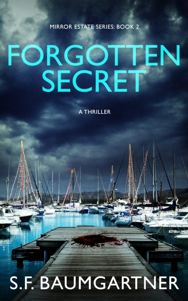 Forgotten Secret: A Psychological Suspense Thriller