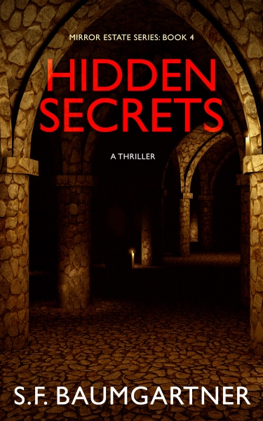 Hidden Secrets: A Thriller