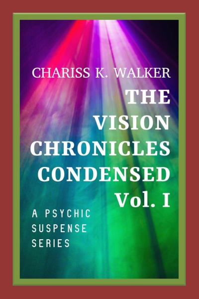 The Vision Chronicles Condensed, Vol I