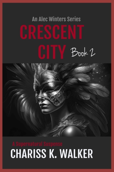 Crescent City (An Alec Winters Series, Book 2)