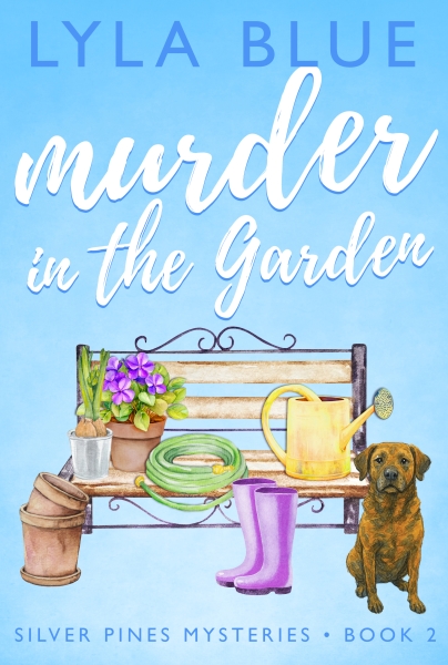 Murder in the Garden Silver Pines #2