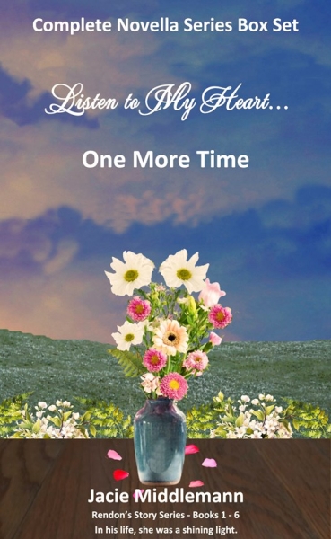 Listen to My Heart One More Time Complete Novella Series Box Set