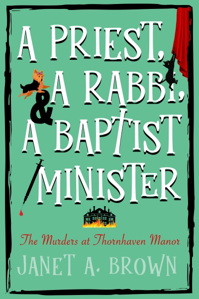 A Priest, a Rabbi, and a Baptist Minister: The Murders at Thornhaven Manor