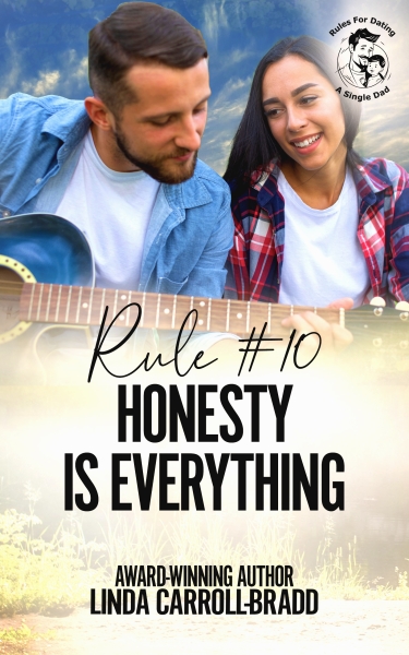 Rule #10 Honesty is Everything