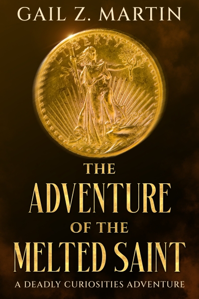 The Adventure of the Melted Saint: A Deadly Curiosities Story