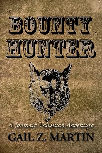 Bounty Hunter: Jonmarc Vahanian Adventures Book 4