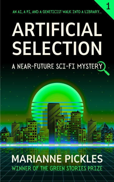 Artificial Selection: A Near-Future Science Fiction Mystery Novel