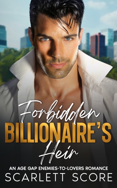 Forbidden Billionaire Heir: An Age Gap Enemies-To-Lovers Romance