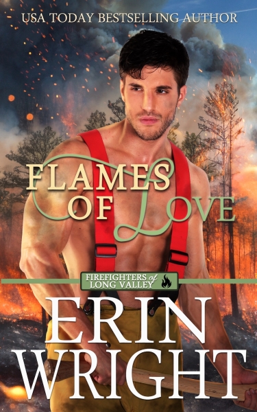Flames of Love - Firefighters of Long Valley Romance (Book 1)
