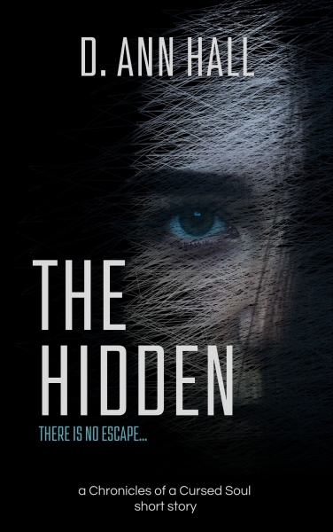 The Hidden : a chronicles of a cursed soul story story