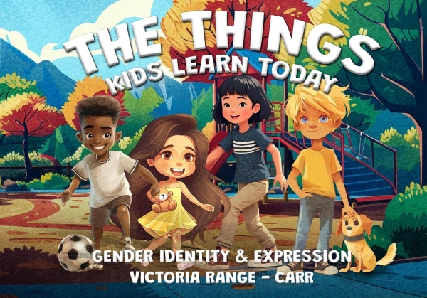 The Things Kids Learn Today: Gender Identity & Expression