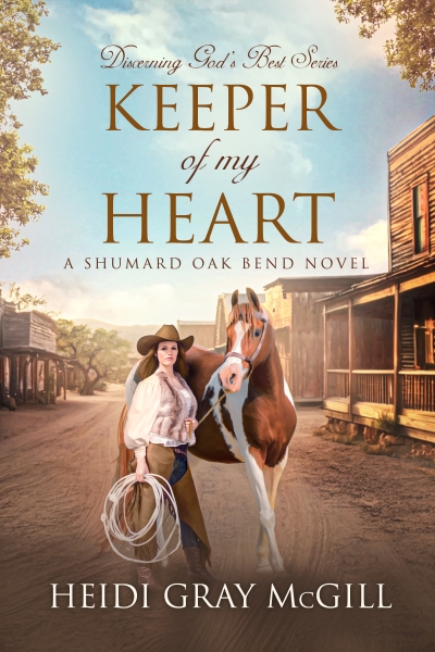 Keeper of My Heart: Discerning God's Best Series Novel BOOK 6