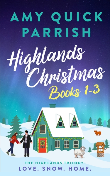Highlands Christmas Books 1-3. Love. Snow. Home.