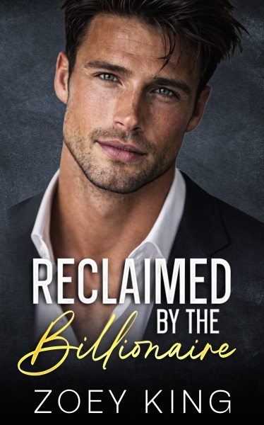 Reclaimed by the Billionaire