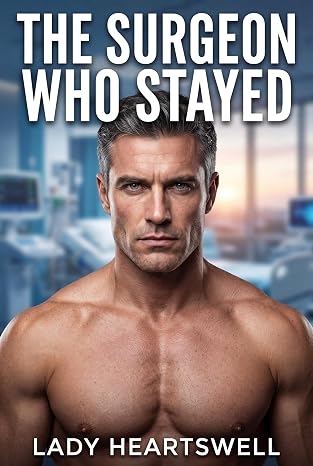 The Surgeon Who Stayed