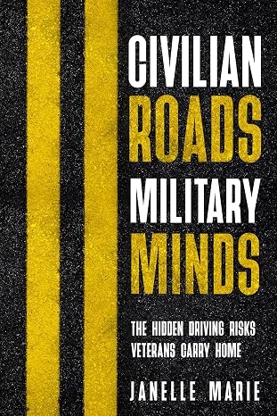 Civilian Roads, Military Minds