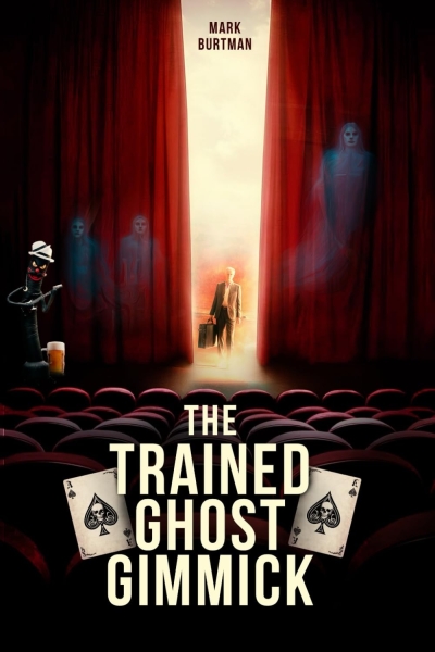 The Trained Ghost Gimmick
