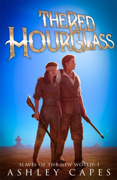 The Red Hourglass (Slaves of the New World - Book 1)