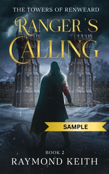 Ranger's Calling: The Towers of Renweard (sample)