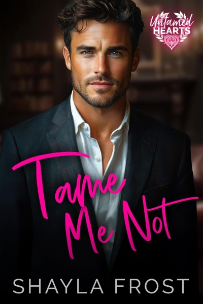 Tame Me Not