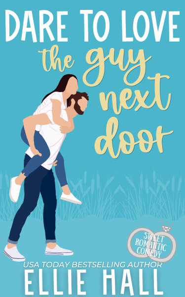 Dare to Love the Guy Next Door
