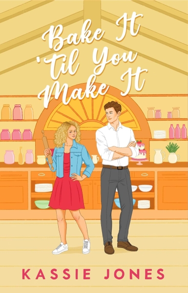 Bake It 'Til You Make It