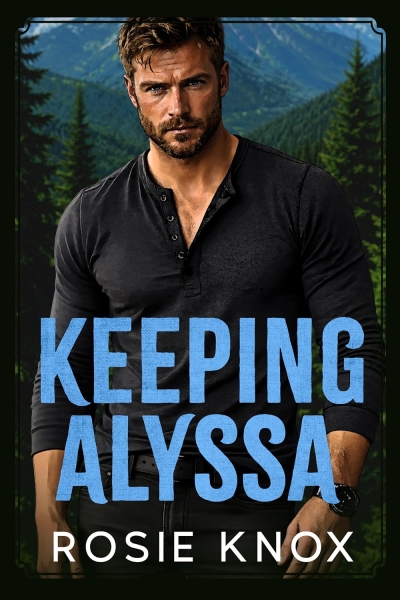 Keeping Alyssa