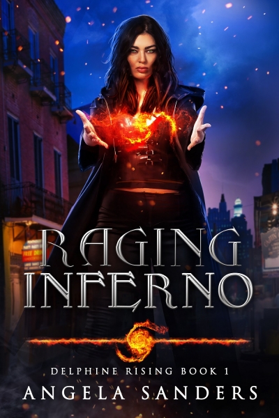 Raging Inferno (Delphine Rising Book 1)