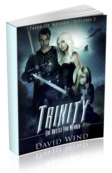 Trinity: The Battle For Navaeh, Volume II Tales of Nevaeh