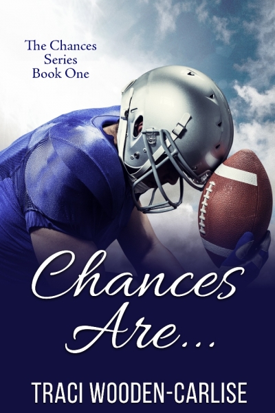 Chances Are (The Chances series Book 1)