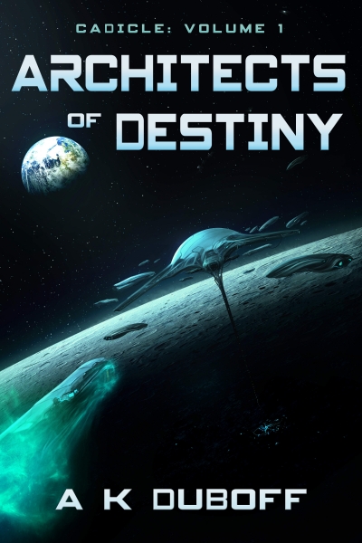 Architects of Destiny (Cadicle #1)