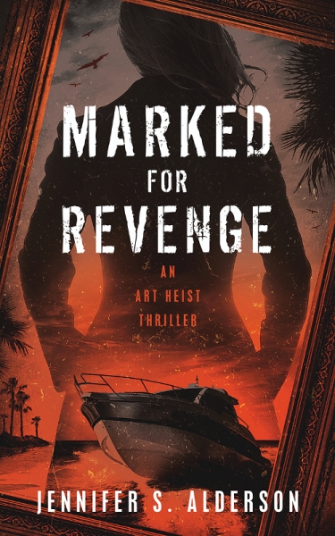 Marked for Revenge: An Art Heist Thriller