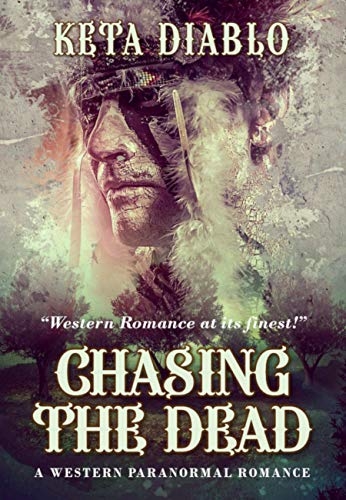 Chasing the Dead