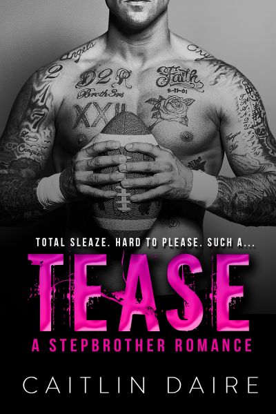 Tease (A Stepbrother Sports Romance)