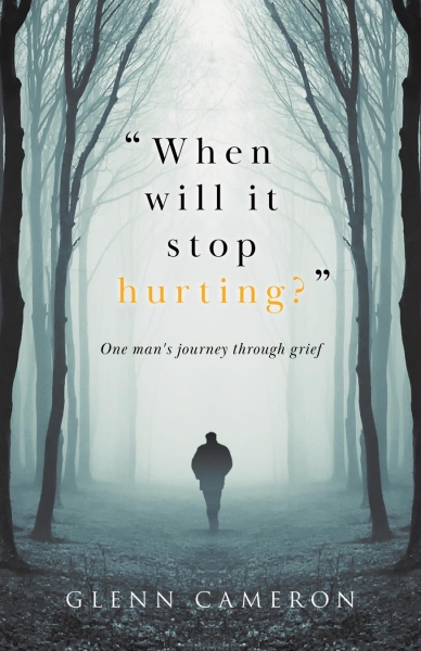 When will it stop hurting?: One man's journey through grief