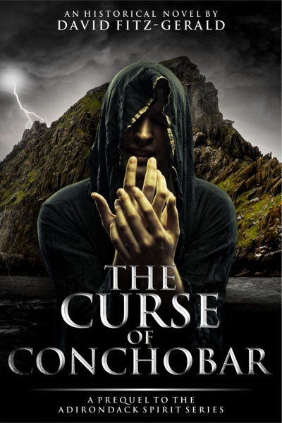 The Curse of Conchobar―A Prequel to the Adirondack Spirit Series