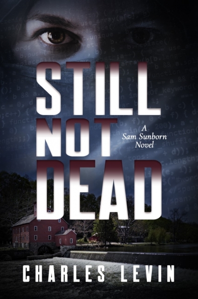 STILL NOT DEAD: A Sam Sunborn Novel