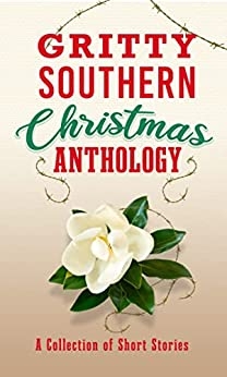 Gritty Southern Christmas Anthology