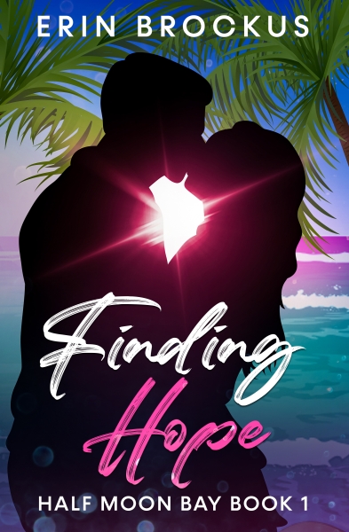 Finding Hope: Half Moon Bay Book 1