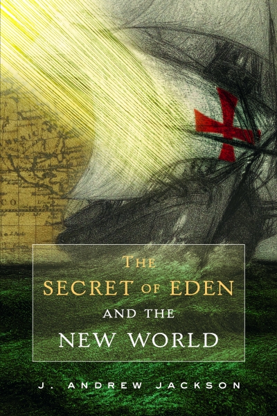 The Secret of Eden and the New World