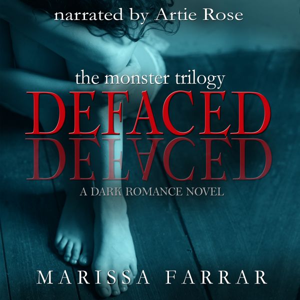 Defaced (A Dark Romance Novel)