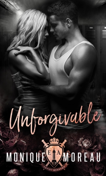 Unforgivable: A High School Bully Mafia Romance